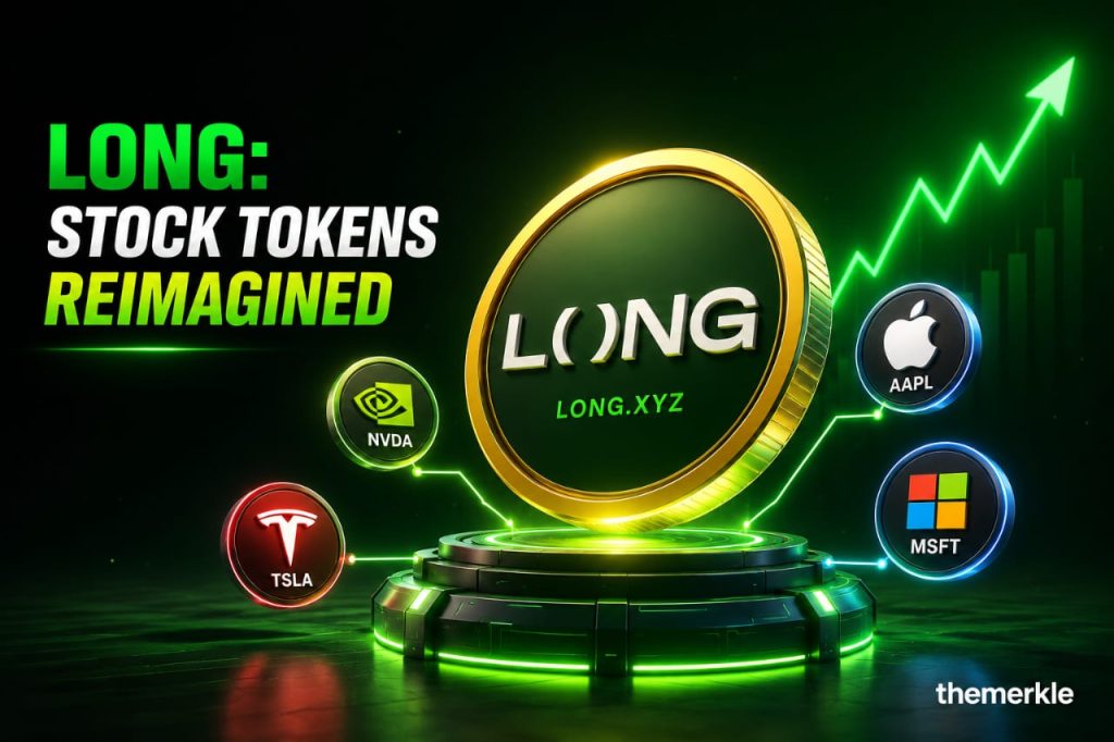 LONG (long.xyz) Review: The Launchpad Turning Robinhood’s Stock Tokens Into a New Asset Class The Merkle logo